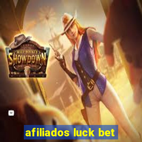 afiliados luck bet